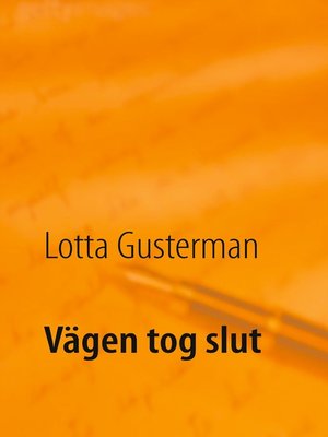 cover image of Vägen tog slut